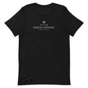 Recovering Perfectionist Tee - Dark