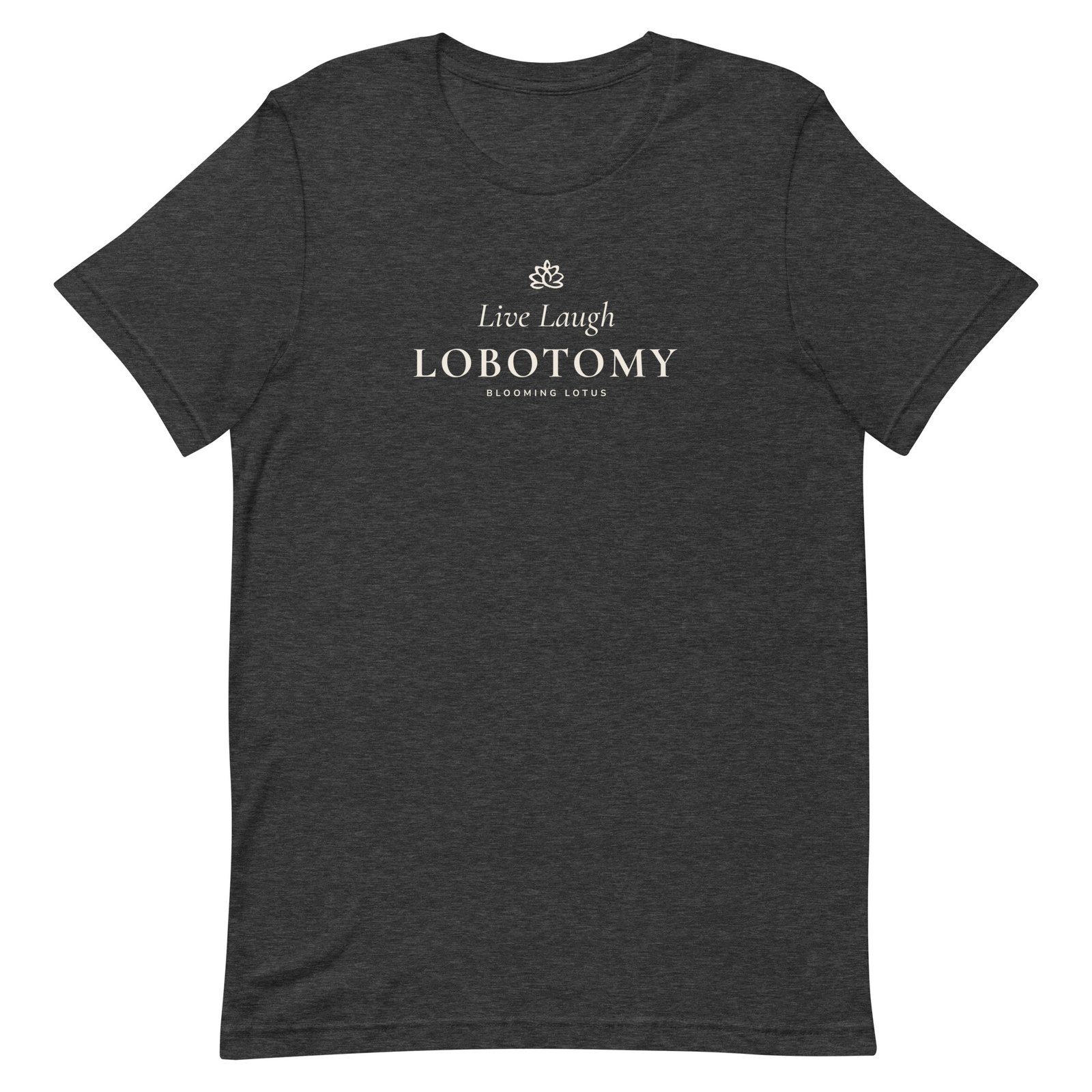 Live Laugh Lobotomy Tee - Dark - Image 5