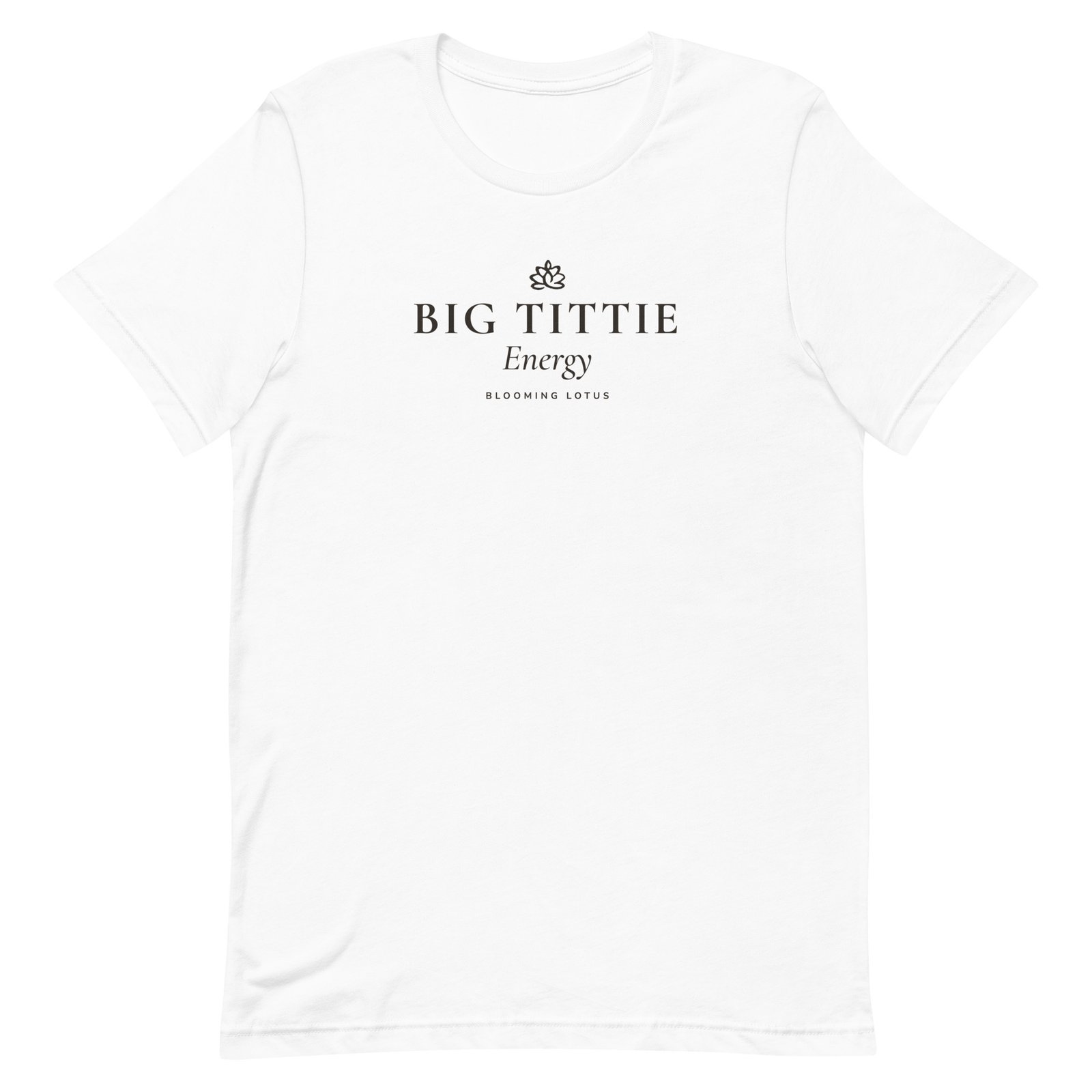 Big Tittie Energy Tee